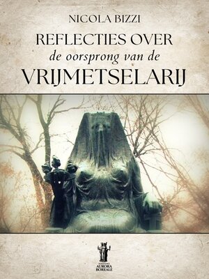 cover image of Reflecties over de oorsprong van de Vrijmetselarij